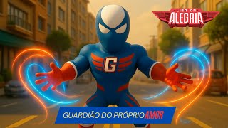 LIGA DA ALEGRIA - GARDIÃO DO PRÓPRIO AMOR