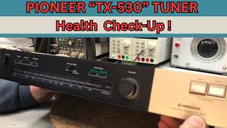 Pioneer Tuner Health Check Up !
