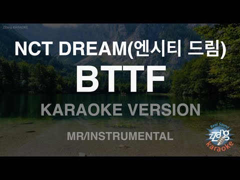 [짱가라오케/노래방] NCT DREAM(엔시티 드림)-BTTF (MR/Instrumental) [ZZang KARAOKE]