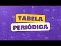 Tabela Periódica e Propriedades Químicas