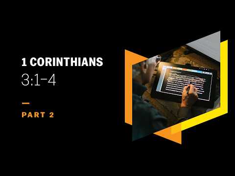 Why Does Paul Warn Christians Against Unbelief? 1 Corinthians 3:1–4, Part 2