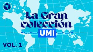 La Gran Colección UMI Vol. 1