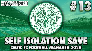 Europa League Quarter Final! | Celtic Football Manager 2020 | #13