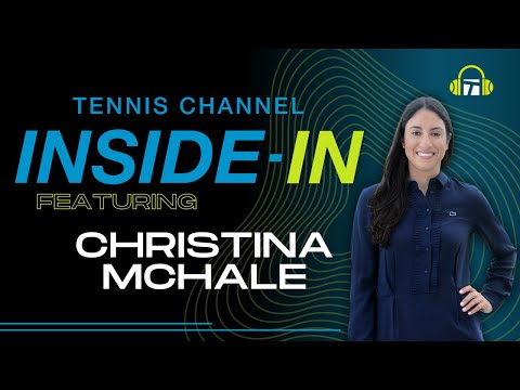 Christina McHale On Being An Olympian, Facing Serena At Wimbledon And Her Career | Inside-In Podcast