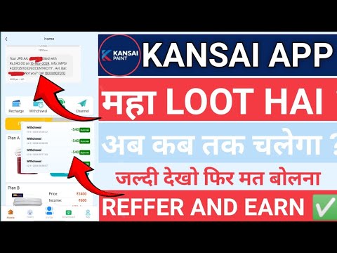 Kansai earning app | Kansai app kab tak chalega | real or fake | new update | invest karen ki nhi ||