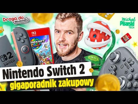 Kupiłem WSZYSTKO do NINTENDO SWITCH 2