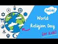 World Religion Day Insights