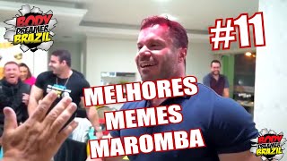 MELHORES MEMES MAROMBA 11 😂 (BODYDREAMERBRAZIL) 🤣🤣🤣
