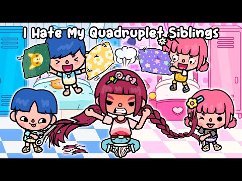 I Hate My Quadruplet Siblings 😡👶🙅‍♀️  Toca Life Story | Toca Boca