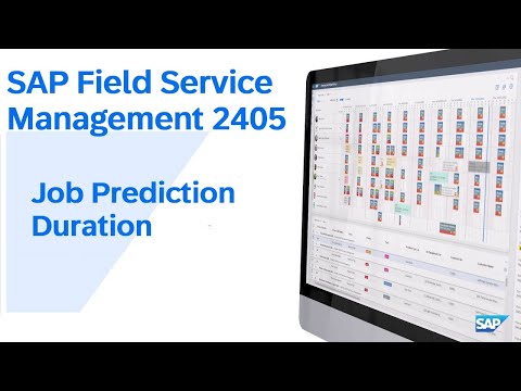 SAP Field Service Management 2405 – Job Prediction Duration