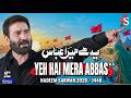 Yeh Hai Mera Abbas  Nadeem Sarwar  2026  1448 - 47th Album