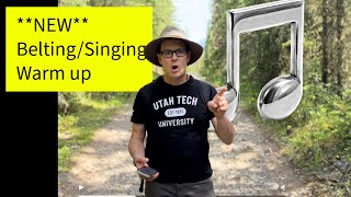 **NEW** Belting warm up for singers!