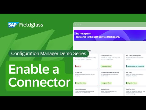 Configuration Manager Demo: How to Enable a Connector | SAP Fieldglass