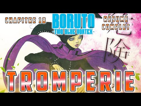 BORUTO TWO BLUE VORTEX CHAPITRE 18 RÉSUMÉ COMPLET FRANCAIS : AMADO RÉVELE SES RÉELLES INTENTIONS !