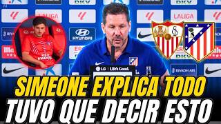 💥 SIMEONE NO AGUANTA MÁS PERO TUVO QUE HABLAR EN RUEDA DE PRENSA  ATLÉTICO VS SEVILLA