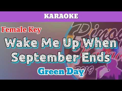 Wake Me Up When September Ends by Green Day (Karaoke : Female Key)