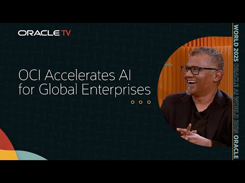 Oracle Cloud Infrastructure: Powering Innovation in the AI Era on Oracle TV at Oracle AI World 2025