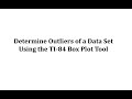 Understanding Outliers with the TI-84 Calculator