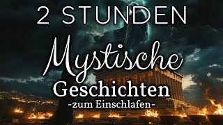 Mystische Schlafgeschichten: Griechische Mythologie zum Einschlafen (2 Stunden)