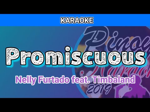 Promiscuous by Nelly Furtado feat. Timbaland (Karaoke)