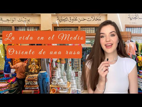 Una rusa sobre su vida en el Medio Oriente