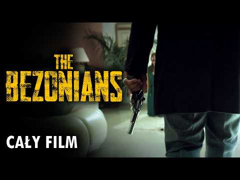 THE BEZONIANS (2021) // AKCJA / CZARNA KOMEDIA // CAŁY FILM PO POLSKU // POLSKI LEKTOR