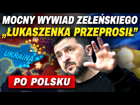 ŁUKASZENKA MNIE PRZEPROSIŁ. MOCNY WYWIAD ZEŁENSKIEGO! TĄ WOJNĘ DAŁO SIĘ ZATRZYMAĆ! (Po Polsku)