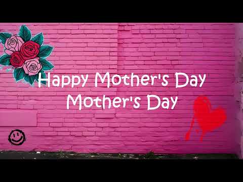 "Happy Mothers Day" Rap - Lyric Video