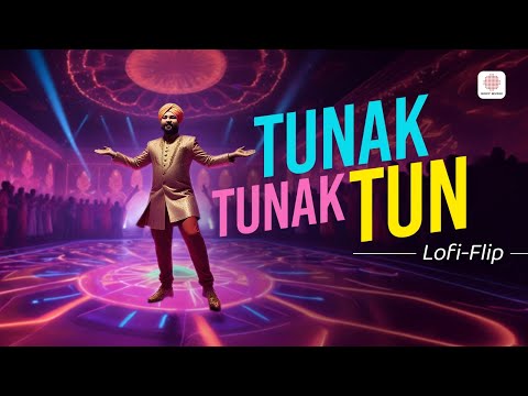 Tunak Tunak Tun | Lofi Flip | Daler Mehndi Superhit Song