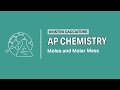 Exploring Moles and Molar Mass in AP Chemistry