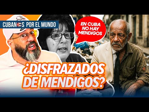 La ministra dice que en Cuba no hay mendigos: ¡solo actores disfrazados!