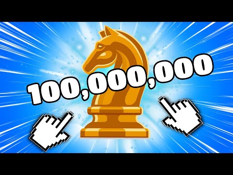 I MADE $100,000,000 BY CLICKING CHESS BOARD