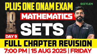 Plus One Onam Exam Mathematics | Chapter 1 - Sets - Full Chapter Revision | Xylem Plus One