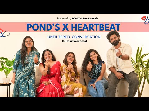 Conversation with Heartbeat Cast | Hosted by Kiki Vijay | Powered by POND’S Sun Miracle ☀️