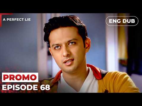 A Perfect Lie 【PREVIEW】Episode 68 | Indian Drama | Dubbed in English #MEP68 poster