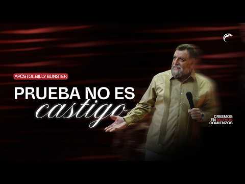 Apóstol Billy Bunster - Prueba no es castigo