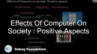 Effects Of Computer On Society : Positive Aspects