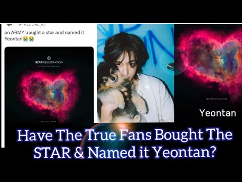 Have The True Fans Bought The STAR & Named It Yeontan?🤔