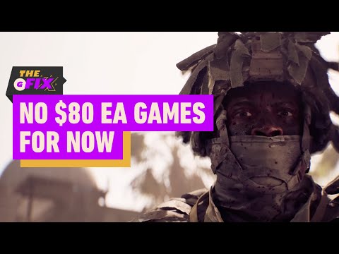 EA Says No $80 Games for Now: 'We're Not Looking to Make Any Changes at This Stage' - IGN Daily Fix
