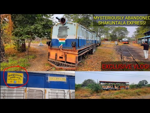 देखे किस हालत मे है आज शकुन्तला एक्सप्रेस! |EXPLORING GHOSTLY SITE OF SHAKUNTALA RAILWAYS