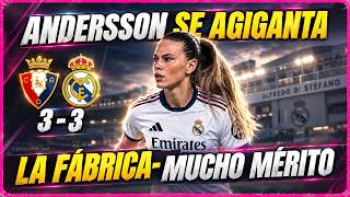 BELLA ANDERSSON SE AGIGANTA: ¡ESTÁ SIENDO LA MEJOR! EMPATE DE MÉRITO DEL REAL MADRID B.
