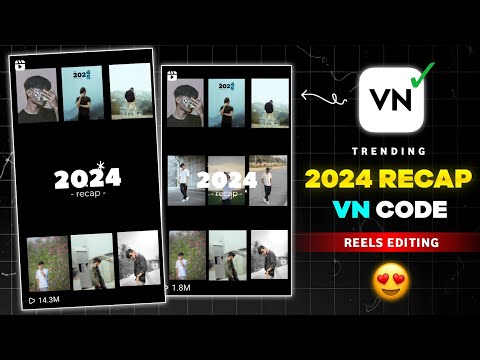 2024 Recap Instagram Trending Reels Video Editing in VN App | 2024 Memories Video Editing - VN Code