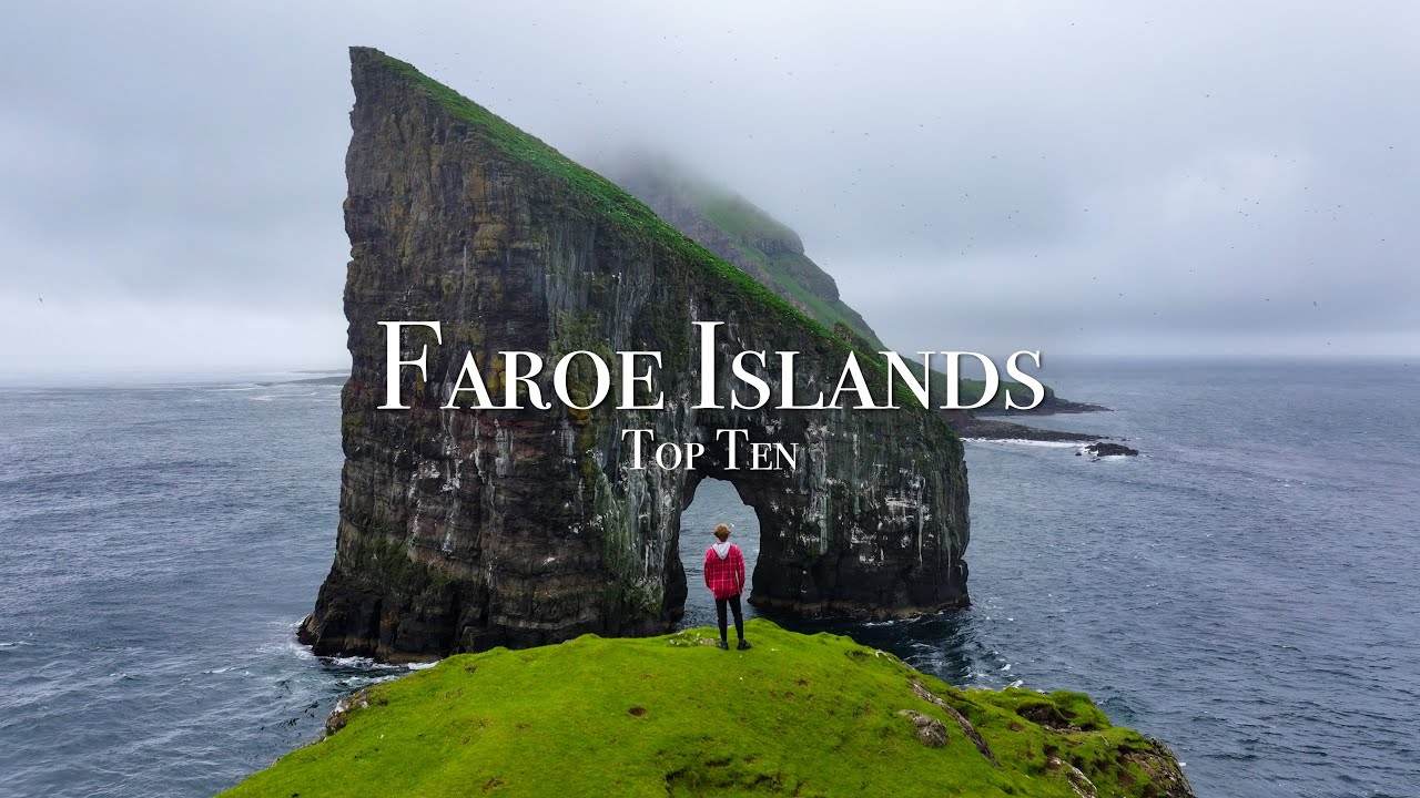 Top 10 Places to Visit in The Faroe Islands