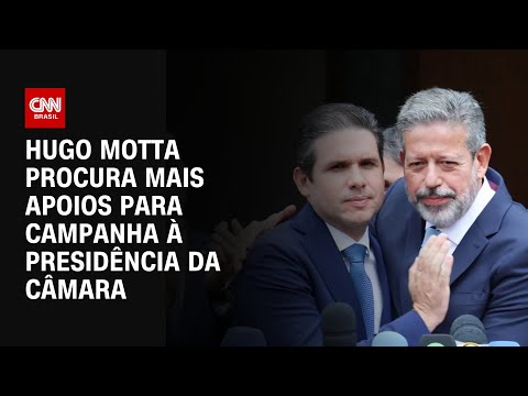 ​Hugo Motta procura mais apoios para campanha à presidência da Câmara | CNN 360°