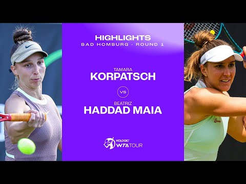 Tamara Korpatsch vs. Beatriz Haddad Maia | 2024 Bad Homburg Round 1 | WTA Match Highlights