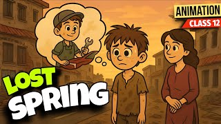 Lost Spring class 12 Animated | Lost Spring Class 12 Full Chapter in Hindi One Shot CBSE 2025 NCERT