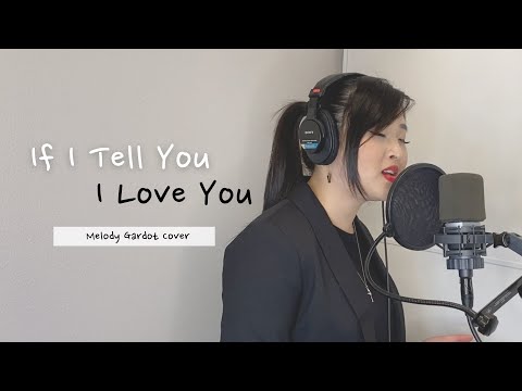 If I Tell You I Love You (Melody Gardot Cover) - Hannah Cho