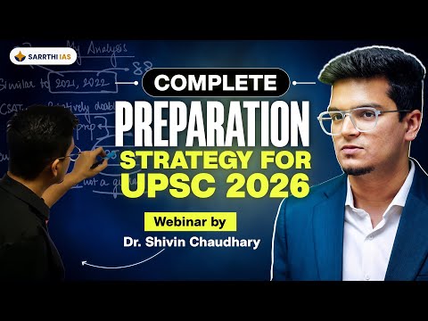 ✅ Complete UPSC 2026 Preparation Strategy | Webinar by Dr. Shivin Chaudhary 🔥