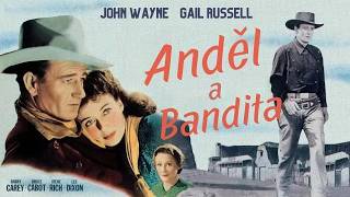 Anděl a Bandita | Western s Johnem Waynem | český dabing