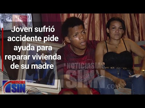 Joven sufrió accidente pide ayuda para reparar vivienda de su madre